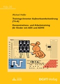 Cover: Trainings-Inventar Aufmerksamkeitsst&ouml;rung (T-I-A) - dgvt-Verlag
