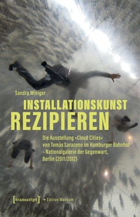 Abbildung von: Installationskunst rezipieren - transcript