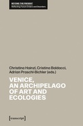 Cover: Venice, an Archipelago of Art and Ecologies - transcript