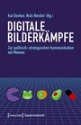Cover: Digitale Bilderkämpfe - transcript