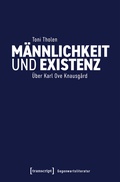 Cover: M&auml;nnlichkeit und Existenz - transcript