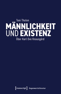 Abbildung von: Männlichkeit und Existenz - transcript