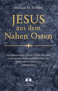 Cover: Jesus aus dem Nahen Osten - Maurer, Hans J