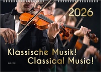Abbildung von: Der Kalender für Klassik-Musik-Freunde, ein Musik-Kalender, 2026, DIN A4 - Bach 4 You