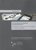 Cover: A contribution to industrial and educational IoT - RPTU Rheinland-Pf&auml;lzische Technische Universit&auml;t Kaiserslautern Landau