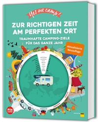 Abbildung von: Yes we camp! Zur richtigen Zeit am perfekten Ort - ADAC Reiseführer