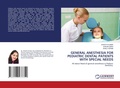 Cover: General Anesthesia for Pediatric Dental Patients with Special Needs - LAP Lambert Academic Publishing