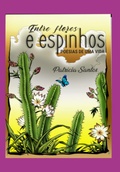 Cover: Entre Flores E Espinhos - Clube de Autores