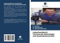 Cover: Laborhandbuch Technische Metrologie und Qualitaetskontrolle - Verlag Unser Wissen