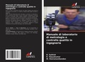 Cover: Manuale di laboratorio di metrologia e controllo qualita in ingegneria - Edizioni Sapienza
