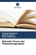 Cover: Aktuelle Praxis der Polysomnographie - Verlag Unser Wissen