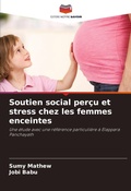 Cover: Soutien social percu et stress chez les femmes enceintes - Editions Notre Savoir