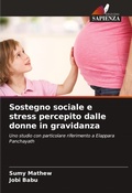 Cover: Sostegno sociale e stress percepito dalle donne in gravidanza - Edizioni Sapienza