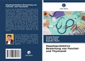 Cover: Hepatoprotektive Bewertung von Fenchel- und Thymianoel - Verlag Unser Wissen