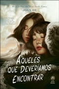 Cover: Aqueles que dever&iacute;amos encontrar - Alta Novel