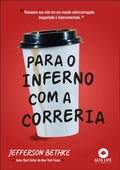 Cover: Para o inferno com a correria - Alta Life