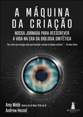 Cover: A m&aacute;quina da cria&ccedil;&atilde;o - Alta Cult