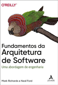 Enlarge image Cover: Fundamentos da arquitetura de software - Alta Books