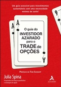 Cover: O guia do investidor azarado para o trade de op&ccedil;&otilde;es - Alta Books
