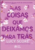 Cover: As coisas que deixamos para tr&aacute;s (sucesso no Tiktok) - Alta Novel