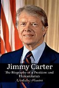 Enlarge image Cover: Jimmy Carter - Nicholas Hunter