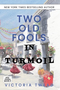 Abbildung von: Two Old Fools in Turmoil - Ant Press