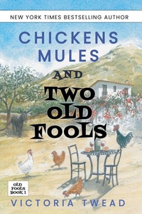 Enlarge image Cover: Chickens, Mules and Two Old Fools - Draft2digital