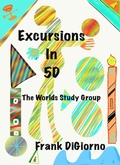 Cover: Excursions in 5D: The Worlds Study Group - Zezel Aquarii Productions