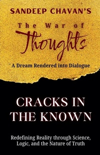 Abbildung von: Cracks in the Known - SANDEEP CHAVAN