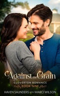 Cover: Against the Grain (Cloverton Romance, #9) - MaHanna Media LLC