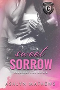 Cover: Sweet Sorrow (Kiss Starter: Cambridge High, #3) - Ashlyn Mathews