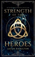 Cover: Strength of the Heroes - Jason Hamilton