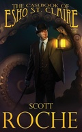 Cover: The Casebook of Esho St. Claire Vol. 1 - Iron Kilt Productions