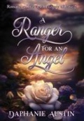 Cover: A Ranger for An Angel - Faro Indie Publishing