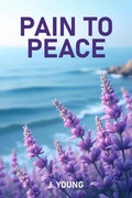 Cover: Pain to Peace - AMZ Publication Wing