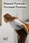Cover: Painted Portraits' Personal Passions - Harold Miller