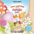 Cover: Lula Ladybug and the Sticky Mess - Palmetto Publishing