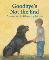 Enlarge image Cover: Goodbye's Not the End - Xulon Press