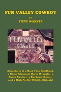 Cover: Fun Valley Cowboy - Page Publishing, Inc.