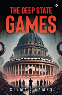 Abbildung von: The Deep State Games - Notion Press