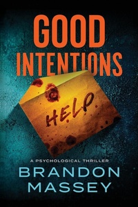 Enlarge image Cover: Good Intentions - Dark Corner Publishing