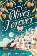 Cover: Olives Forever - Black Mermaid Press, LLC
