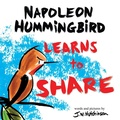 Cover: A Hummingbird Learns to Share - Birdview Books