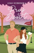 Cover: Pros Don't - Leah Dobrinska