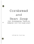 Cover: Cornbread and Bean Soup, the Screenplay Version - Howlin Wolf Studio