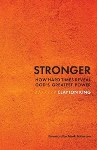Enlarge image Cover: Stronger - Clayton King
