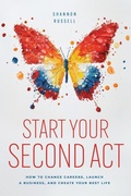 Cover: Start Your Second Act - Pivot Press