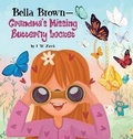 Cover: Bella-Brown-Grandma's Missing Butterfly Locket - Self Employed Author
