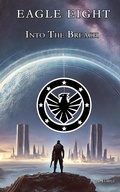 Cover: Eagle Eight - Into the Breach - John Temple