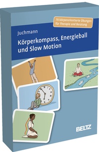 Abbildung von: Körperkompass, Energieball und Slow Motion - Beltz Verlagsgruppe GmbH & Co. KG